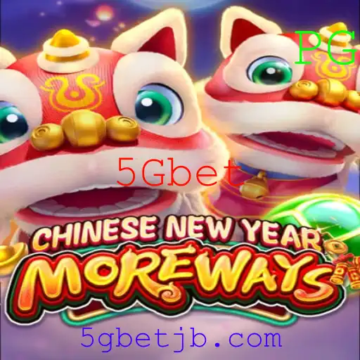 CHINESENEWYEARMOREWAYS: Uma Experiência de Jogo Enriquecedora com 5Gbet